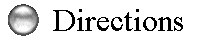 Directions